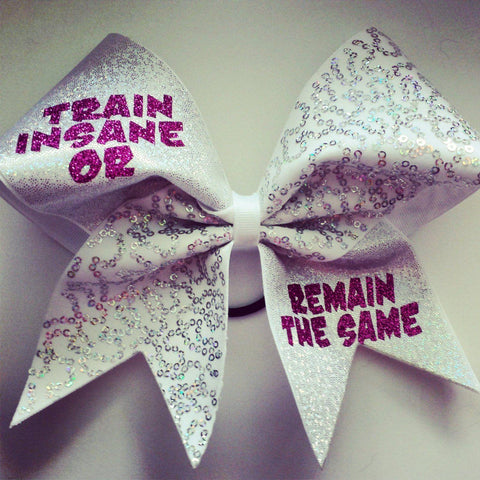 Train Insane or Remain the Same Cheer Bow