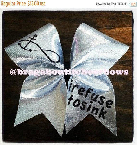 Silver 3" I Refuse to Sink Cheer Bow
