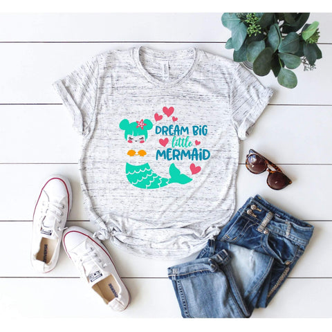 Dream Big Little Mermaid T-shirt